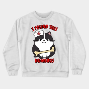 funny fat cat is a nurse with a joke Crewneck Sweatshirt